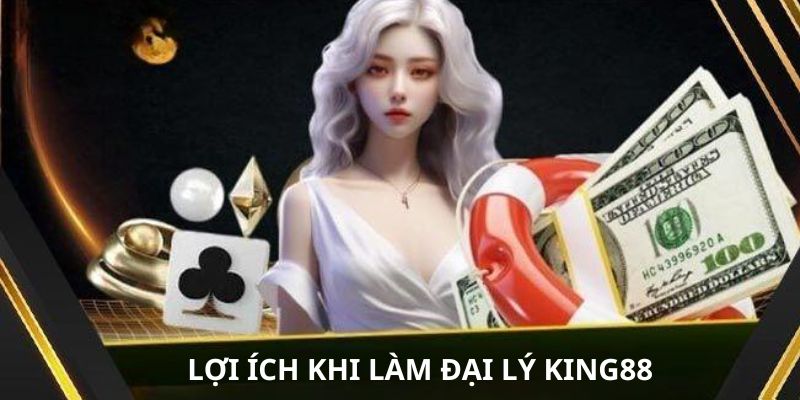 Lợi ích mà việc làm  đại lý mang đến